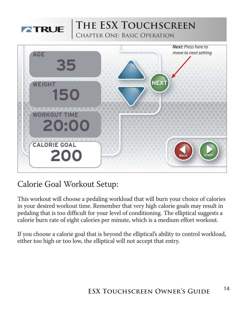 The esx touchscreen, Calorie goal workout setup | True Fitness Touchscreen Elliptical User Manual | Page 14 / 44