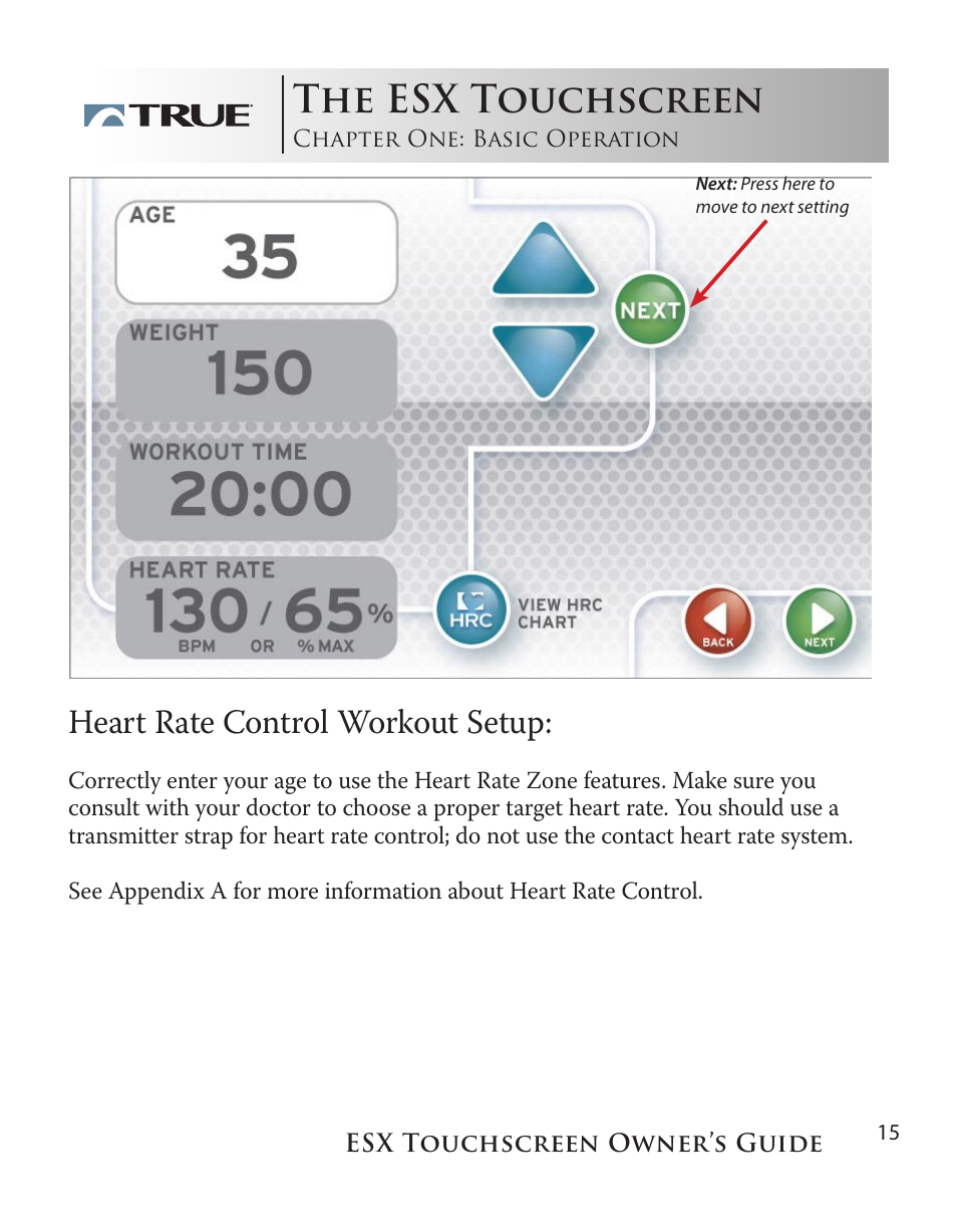 The esx touchscreen, Heart rate control workout setup | True Fitness Touchscreen Elliptical User Manual | Page 15 / 44