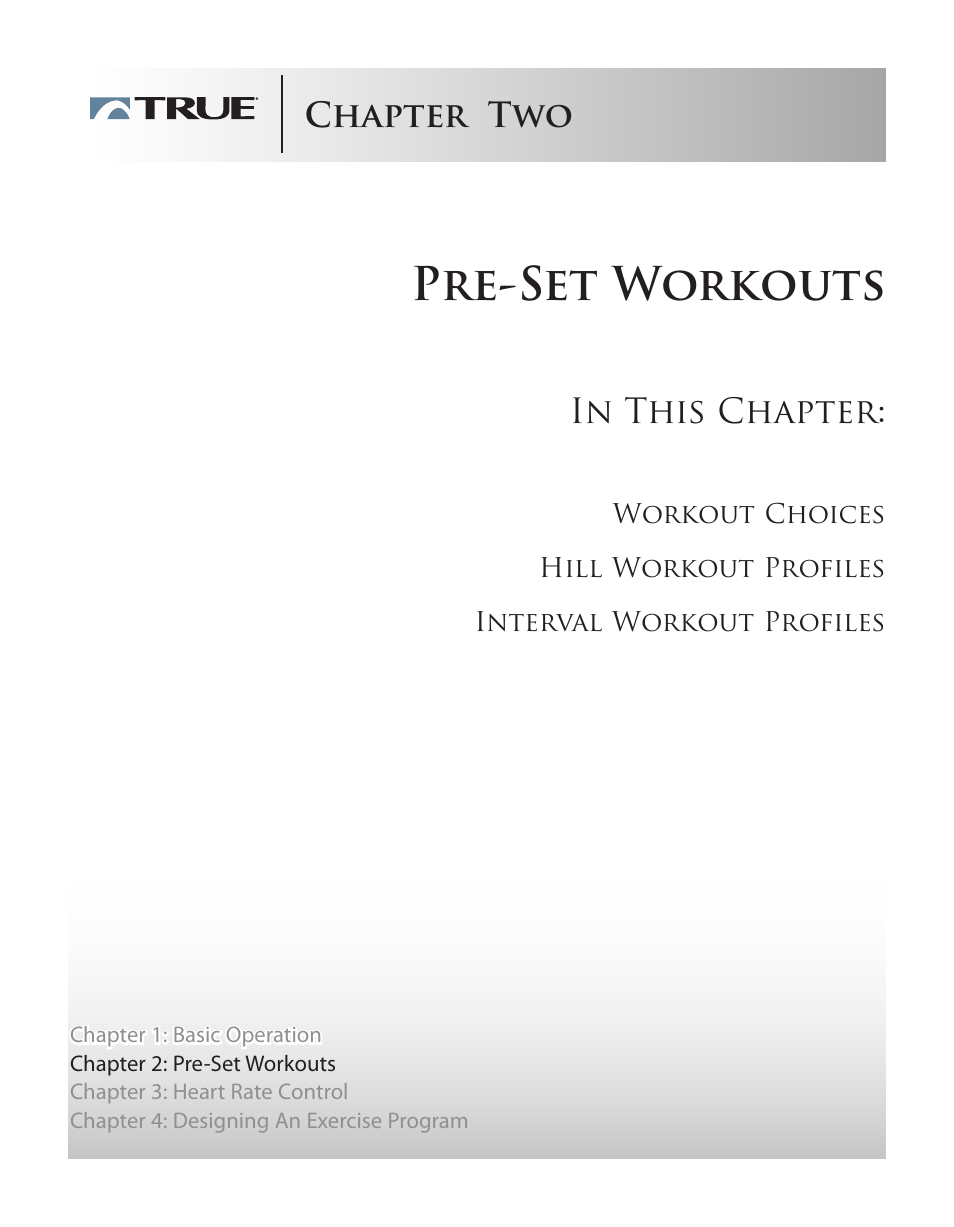 Pre-set workouts, Chapter two | True Fitness Touchscreen Elliptical User Manual | Page 23 / 44