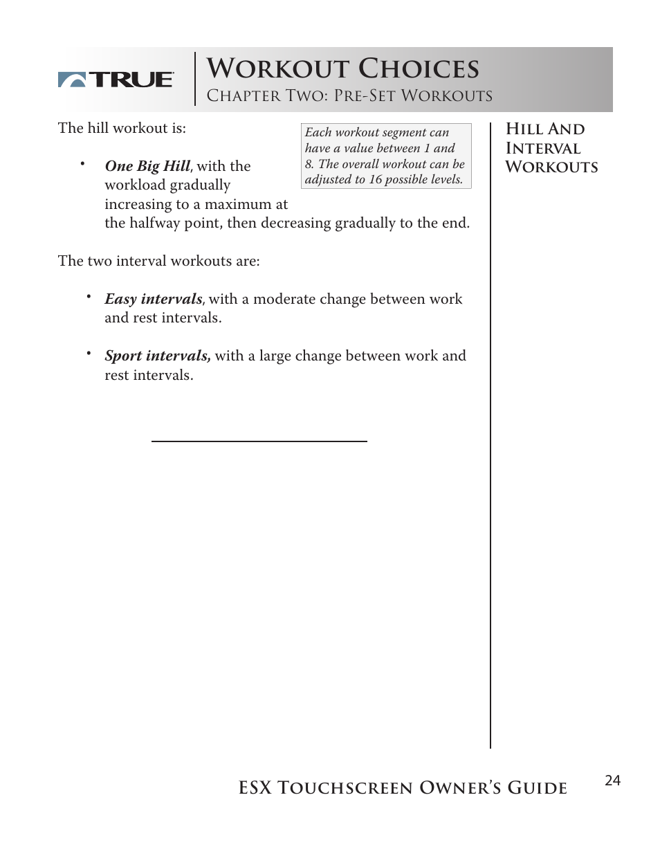 Workout choices | True Fitness Touchscreen Elliptical User Manual | Page 24 / 44