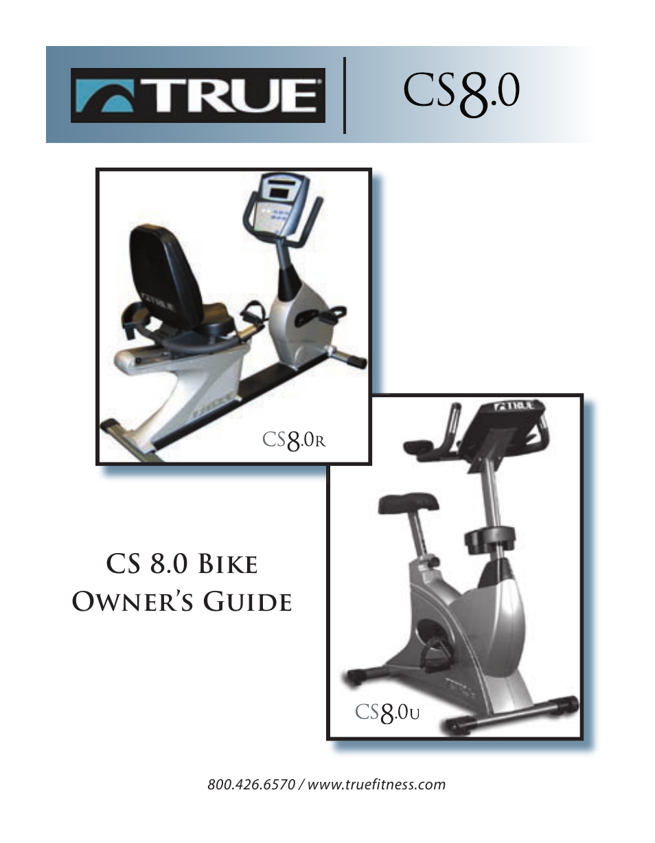 True Fitness CS8 User Manual | 97 pages