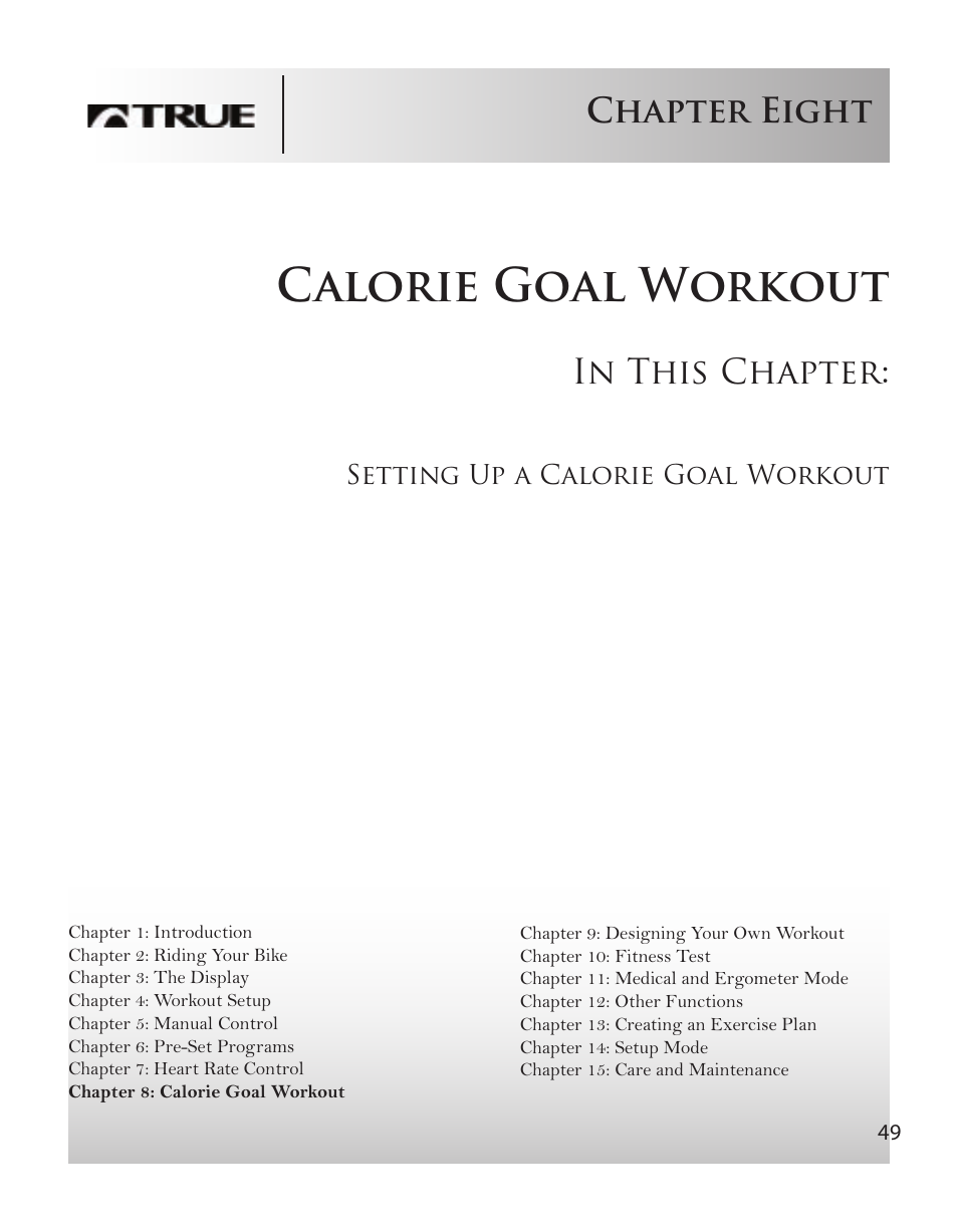 Calorie goal workout, Chapter eight | True Fitness CS8 User Manual | Page 44 / 97