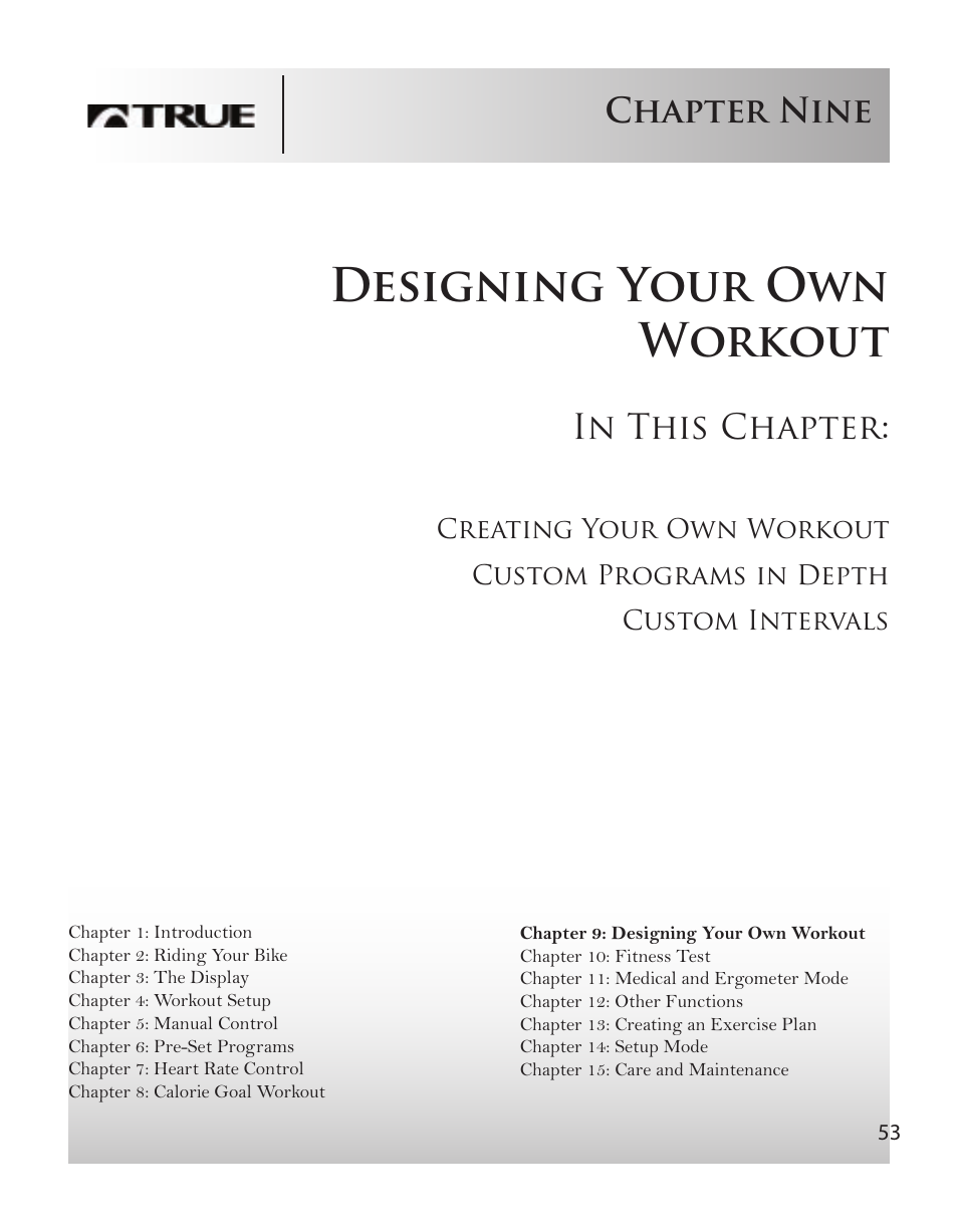 Designing your own workout, Chapter nine | True Fitness CS8 User Manual | Page 47 / 97