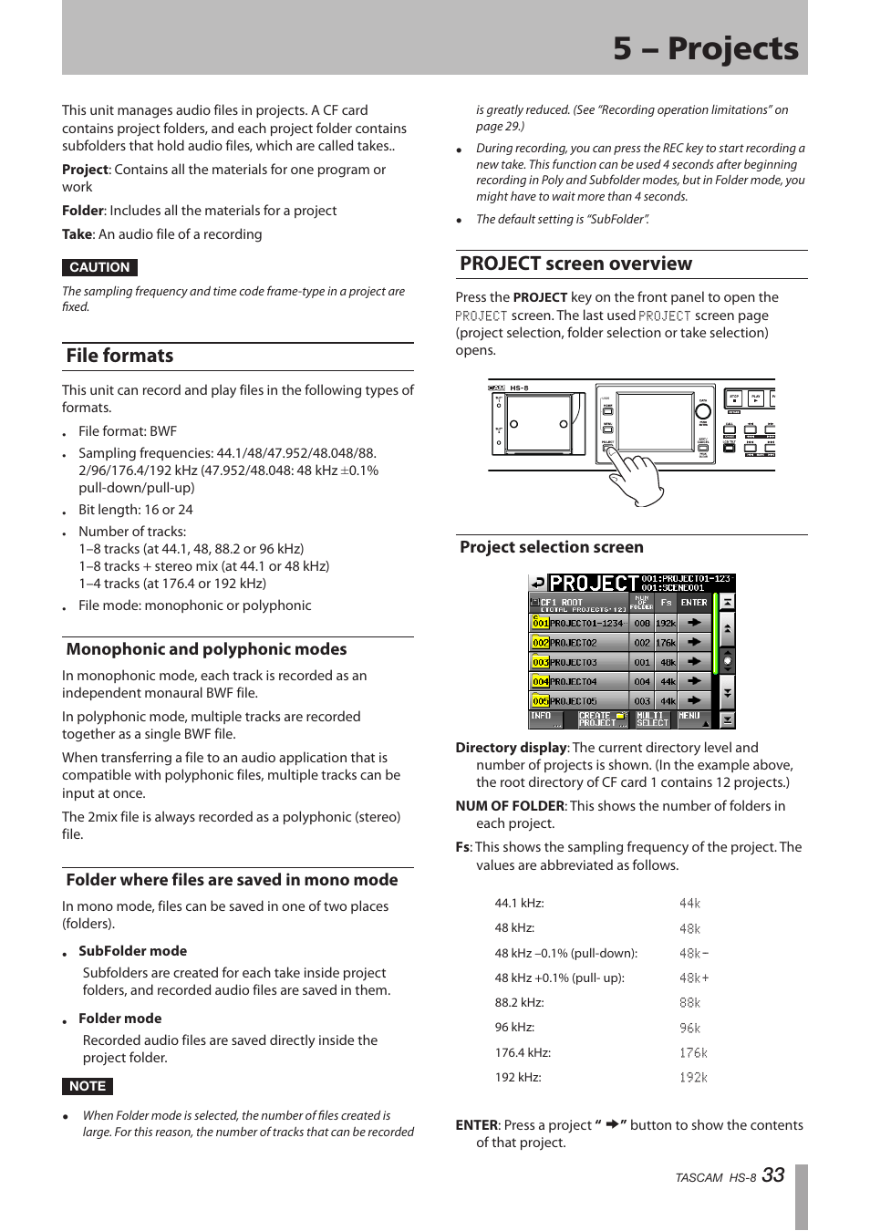 5 – projects, File formats, Monophonic and polyphonic modes | Folder where files are saved in mono mode, Project screen overview, Project selection screen, Mode | Tascam HS-8 User Manual | Page 33 / 72