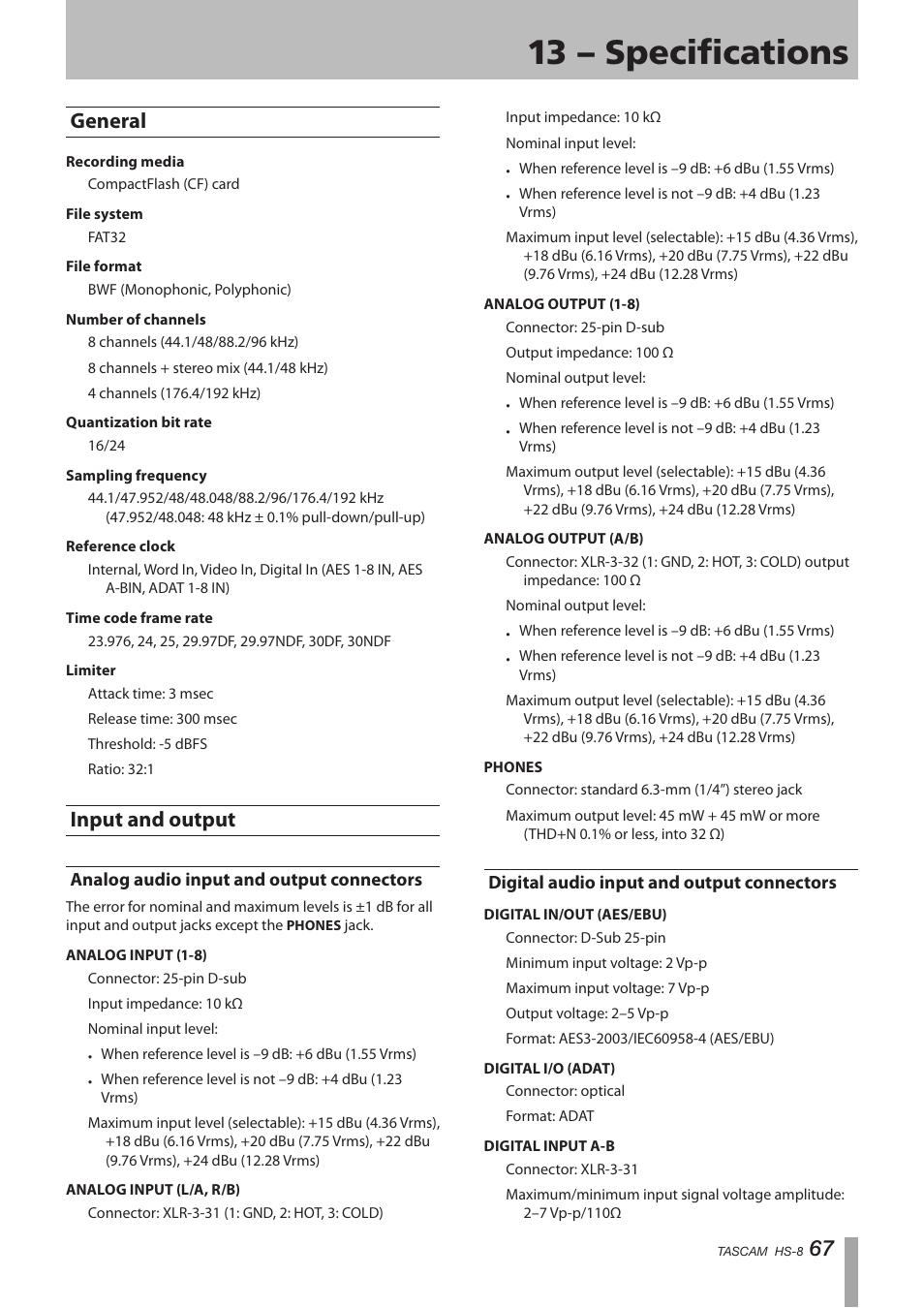 13 – specifications, General, Input and output | Analog audio input and output connectors, Digital audio input and output connectors, General input and output, Analog audio input and output, Connectors digital audio input and output, Connectors, 67 general | Tascam HS-8 User Manual | Page 67 / 72