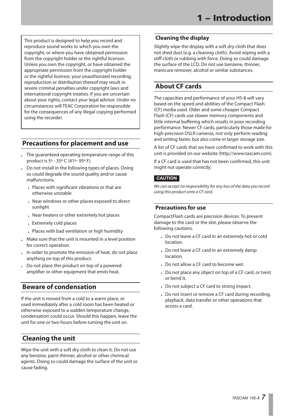 Precautions for placement and use, Beware of condensation, Cleaning the unit | Cleaning the display, About cf cards, Precautions for use, 1 − introduction | Tascam HS-8 User Manual | Page 7 / 72