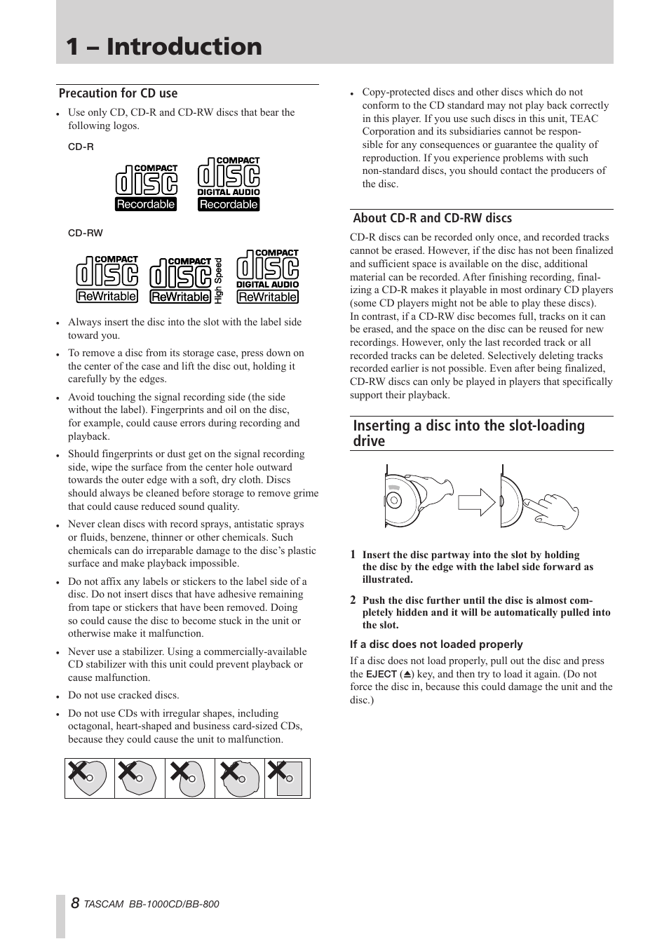 Precaution for cd use, About cd-r and cd-rw discs, Inserting a disc into the slot-loading drive | Precaution for cd use about cd-r and cd-rw discs, 1 – introduction | Tascam BB-800 User Manual | Page 8 / 52
