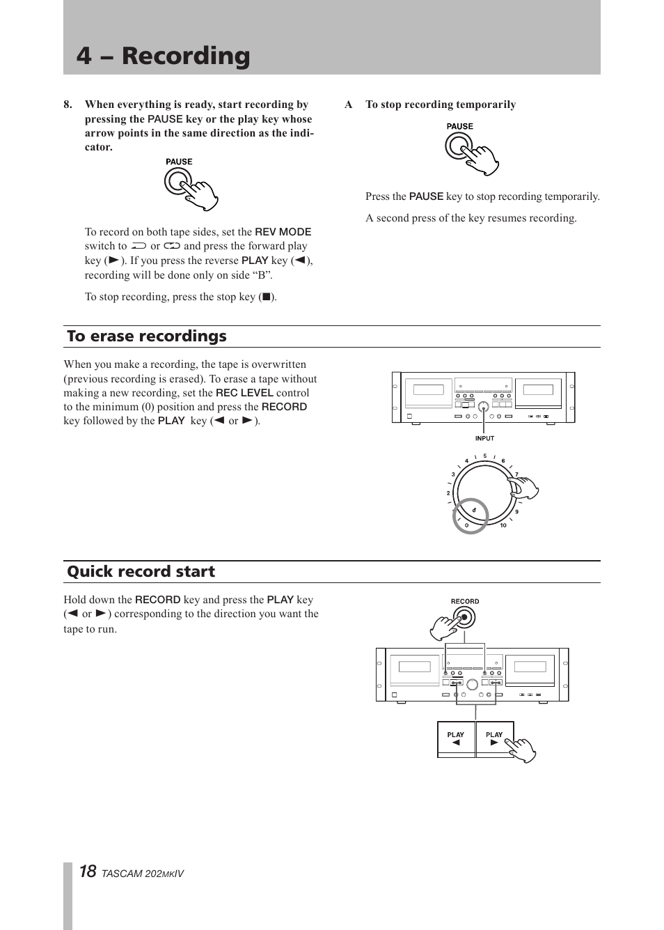 To erase recordings, Quick record start, To stop recording temporarily | To erase recordings quick record start, Important safety precautions, 4 − recording | Tascam D00935220B User Manual | Page 18 / 28