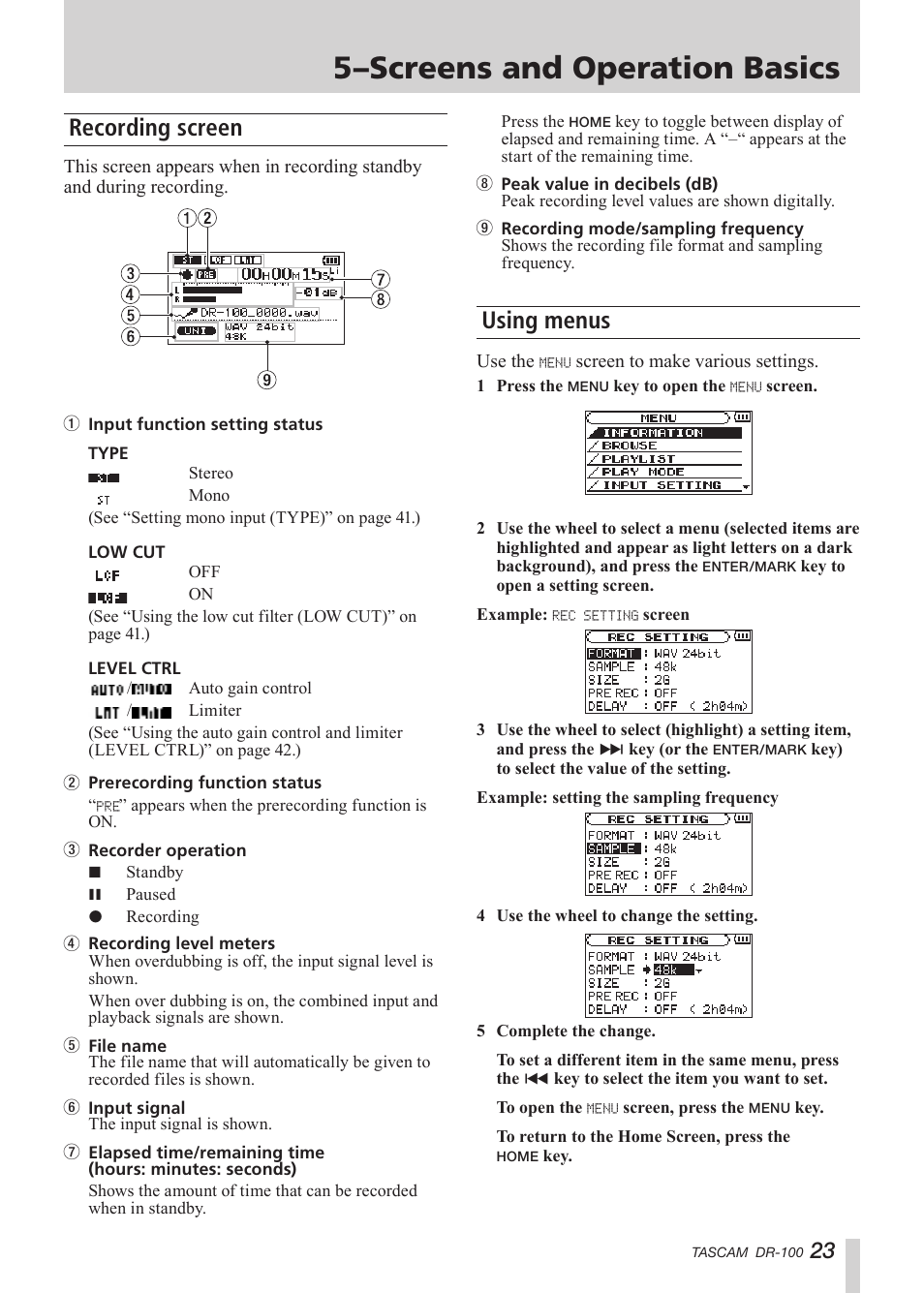 Recording screen, Using menus, See “using menus | 5–screens and operation basics | Tascam DR-100 User Manual | Page 23 / 52