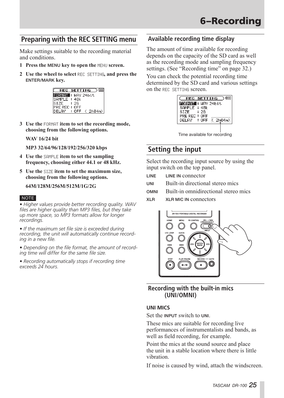 Recording, Preparing with the rec setting menu, Available recording time display | Setting the input, Recording with the built-in mics (uni/omni), 6–recording, See “preparing with the rec setting menu | Tascam DR-100 User Manual | Page 25 / 52