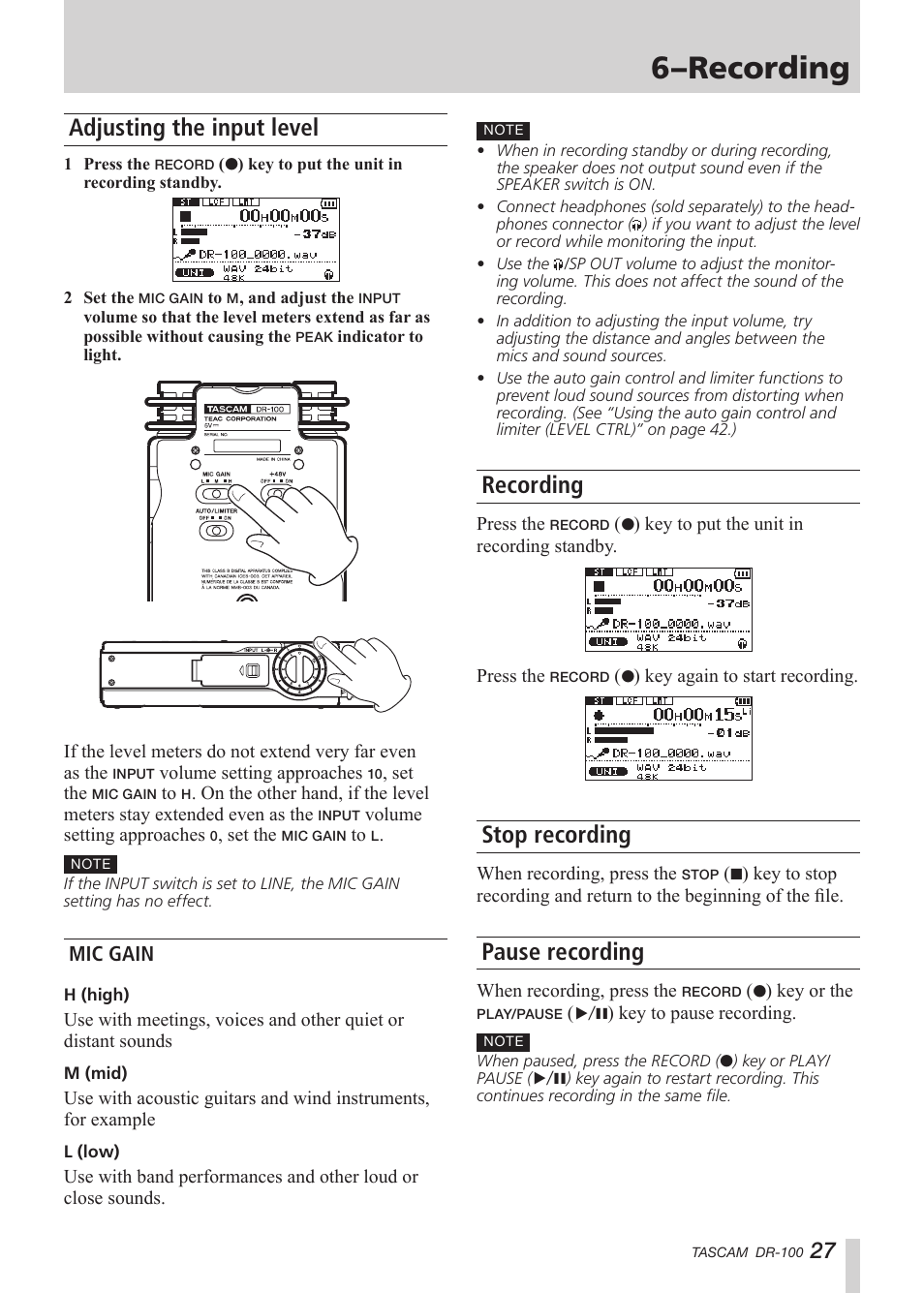 Adjusting the input level, Mic gain, Recording | Stop recording, Pause recording, See “adjusting the, See “stop, See “mic, 6–recording | Tascam DR-100 User Manual | Page 27 / 52