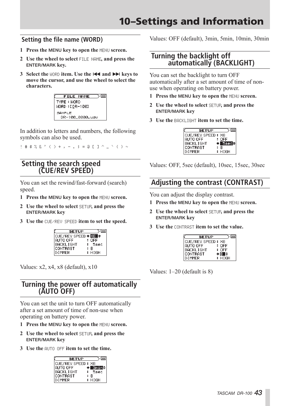 Setting the file name (word), Setting the search speed (cue/rev speed), Turning the power off automatically (auto off) | Adjusting the contrast (contrast), Turning the backlight off automatically, Backlight), 10–settings and information | Tascam DR-100 User Manual | Page 43 / 52