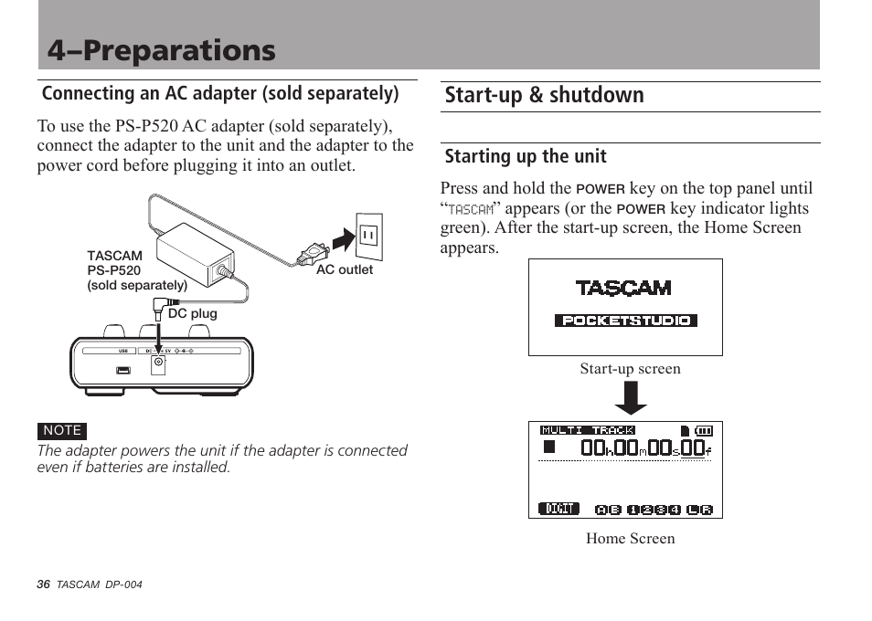 Connecting an ac adapter (sold separately), Start-up & shutdown, Starting up the unit | 4–preparations | Tascam DP-004 User Manual | Page 36 / 112