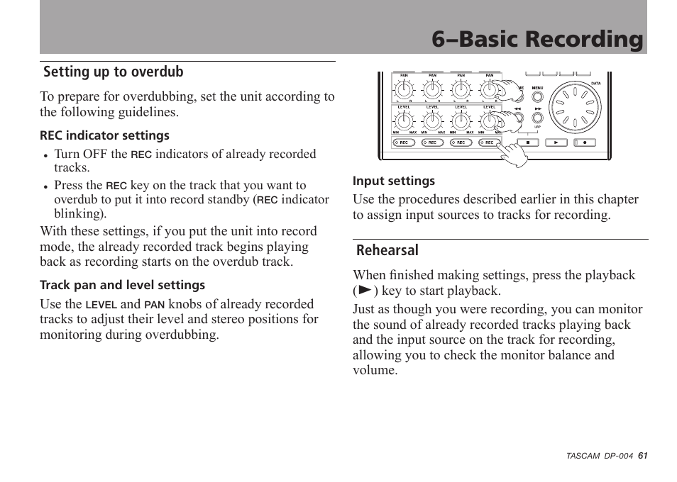 Setting up to overdub, Rehearsal, 6–basic recording | Tascam DP-004 User Manual | Page 61 / 112