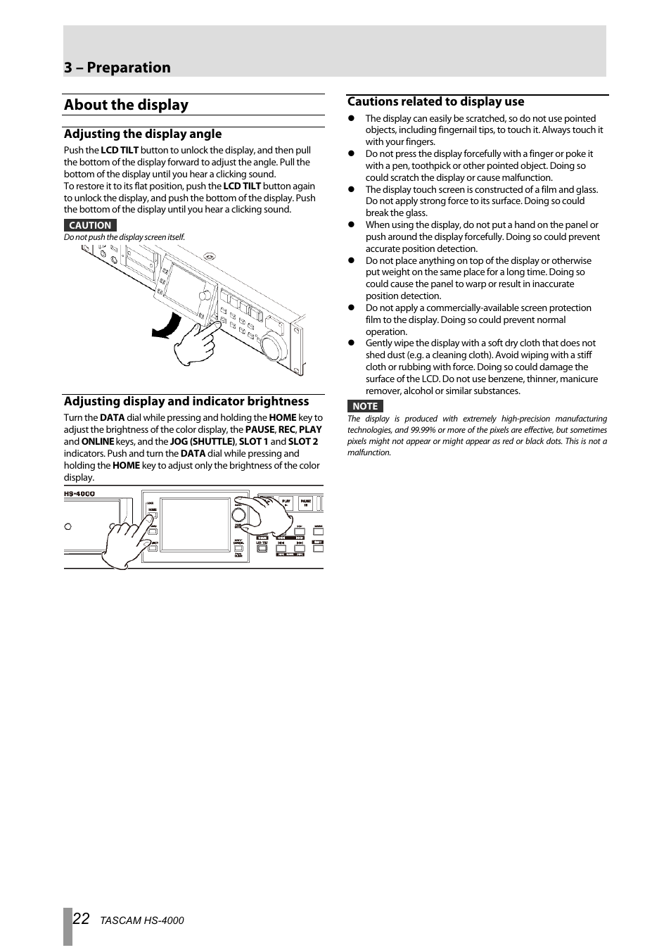 About the display, Adjusting the display angle, Adjusting display and indicator brightness | Cautions related to display use, 3 – preparation | Tascam HS-4000 User Manual | Page 22 / 108