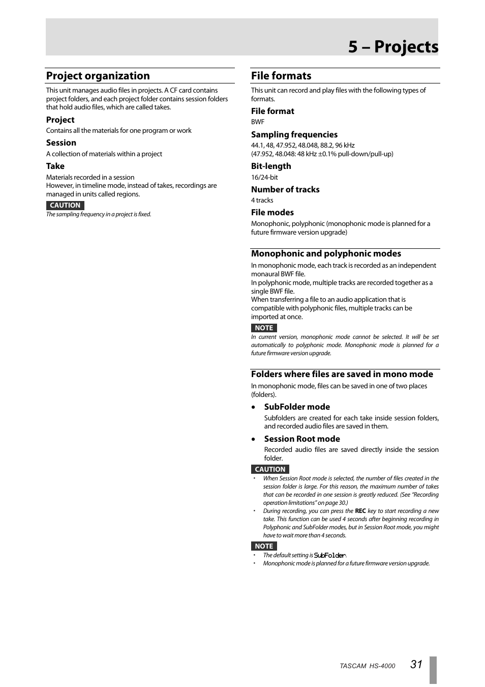 5 – projects, Project organization, File formats | Monophonic and polyphonic modes, Folders where files are saved in mono mode | Tascam HS-4000 User Manual | Page 31 / 108