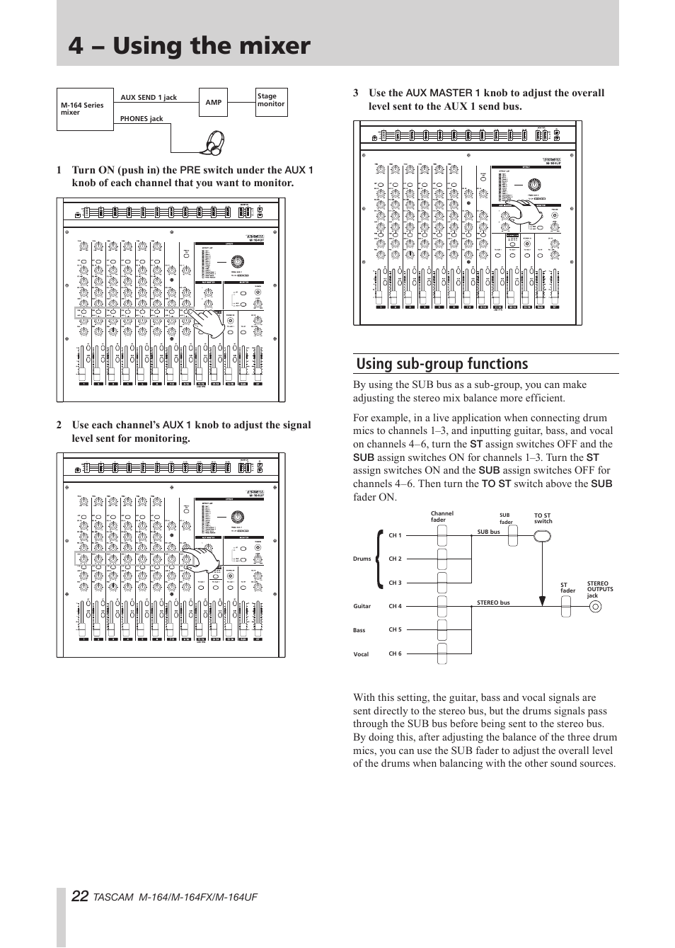 Using sub-group functions, 4 − using the mixer | Tascam TEAC PROFESSIONAL M-164 User Manual | Page 22 / 40