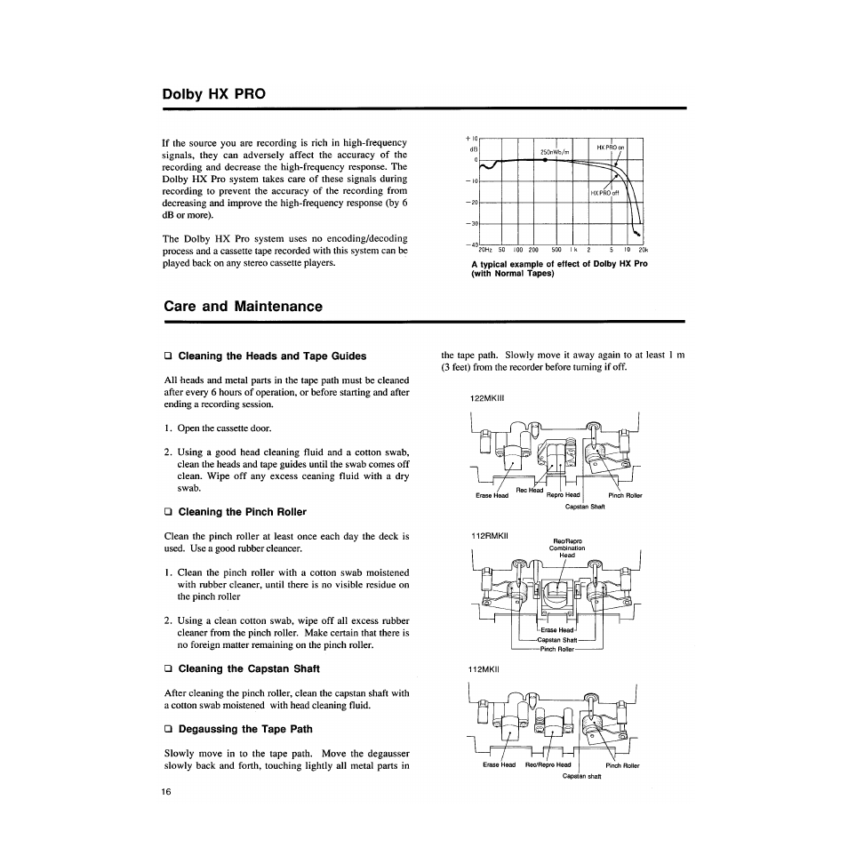 Cleaning the heads and tape guides, Cleaning the pinch roller, Cleaning the capstan shaft | Degaussing the tape path, Dolby hx pro, Care and maintenance | Tascam 122MKIII User Manual | Page 16 / 20