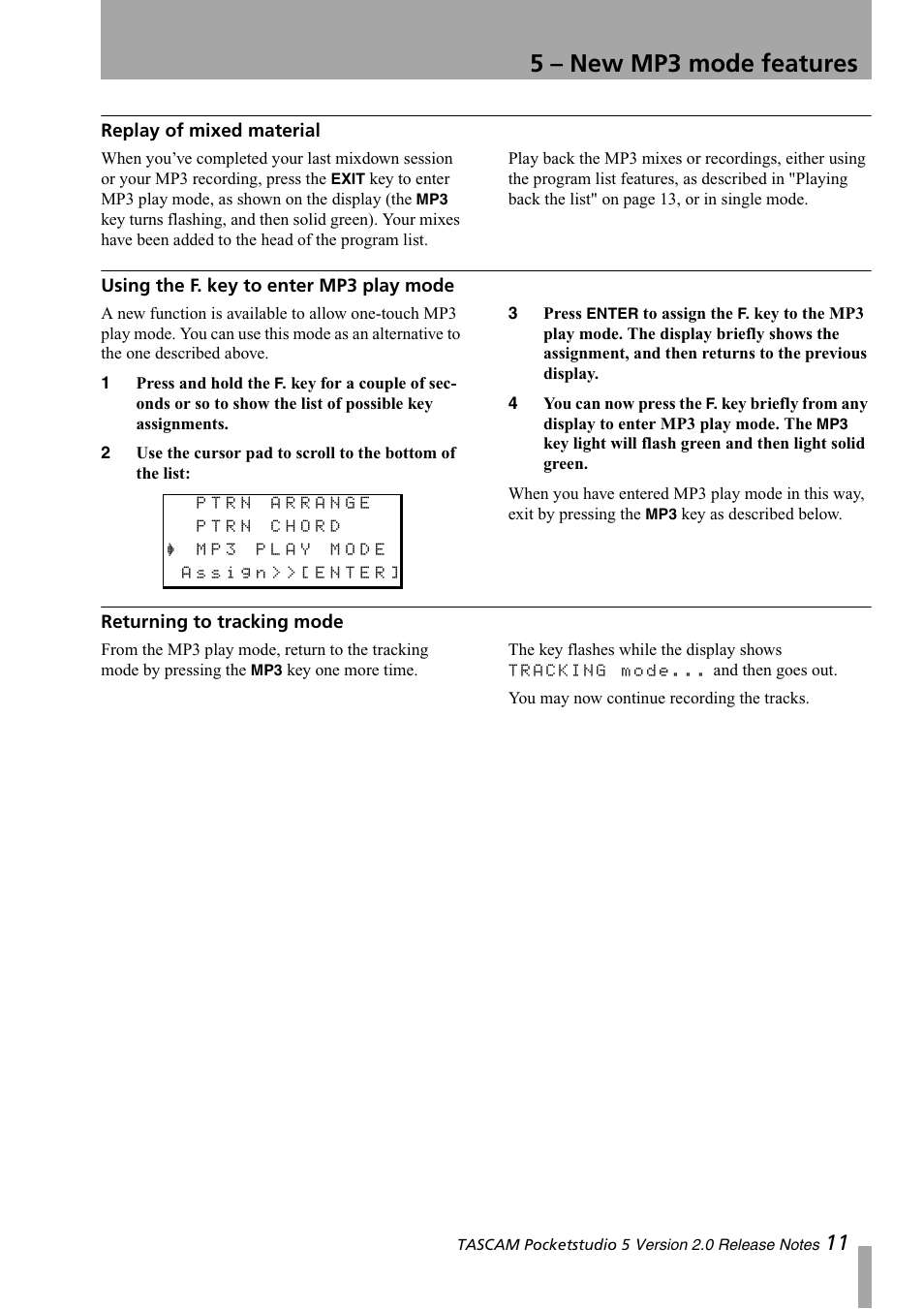 Replay of mixed material, Using the f. key to enter mp3 play mode, Returning to tracking mode | 5 – new mp3 mode features | Tascam 5 User Manual | Page 11 / 20