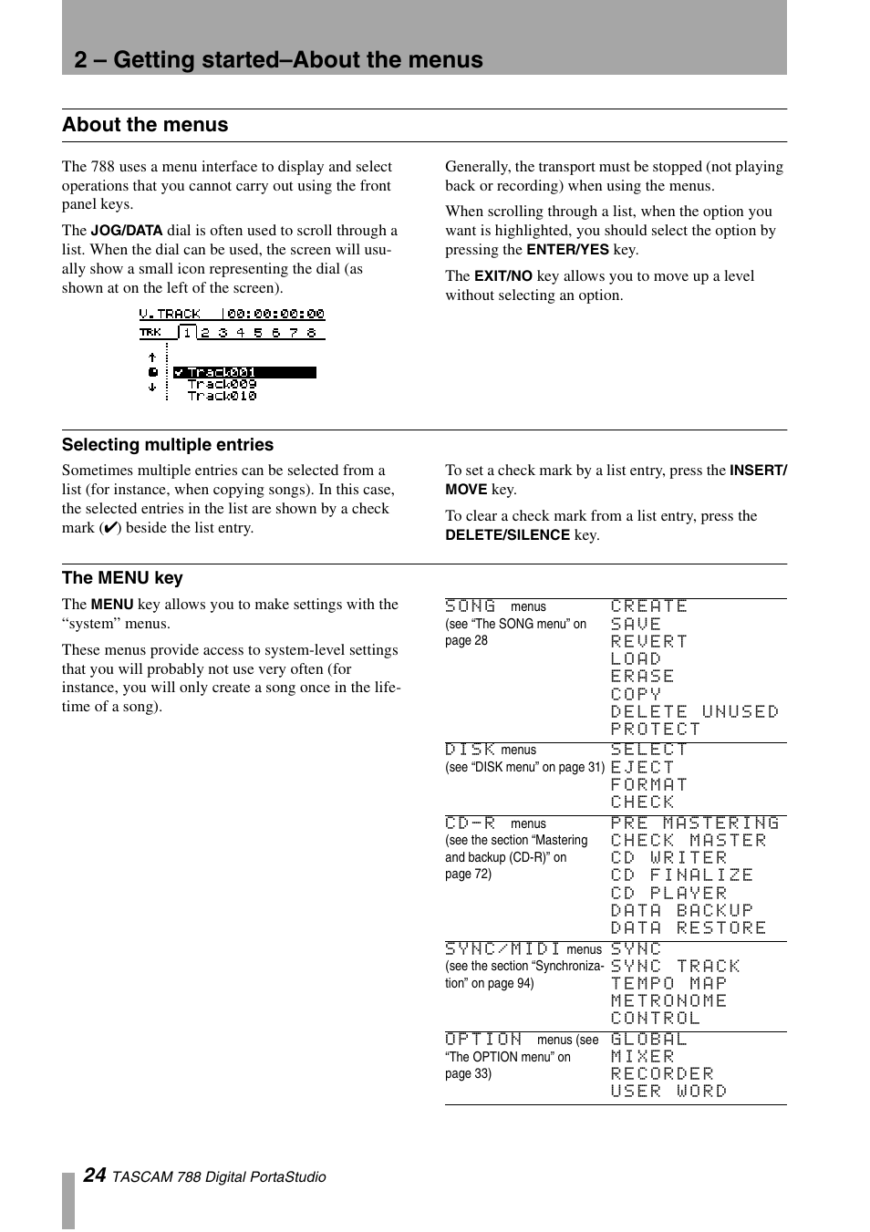 About the menus, Selecting multiple entries, The menu key | Selecting multiple entries the menu key, 2 – getting started–about the menus | Tascam 788 User Manual | Page 24 / 128