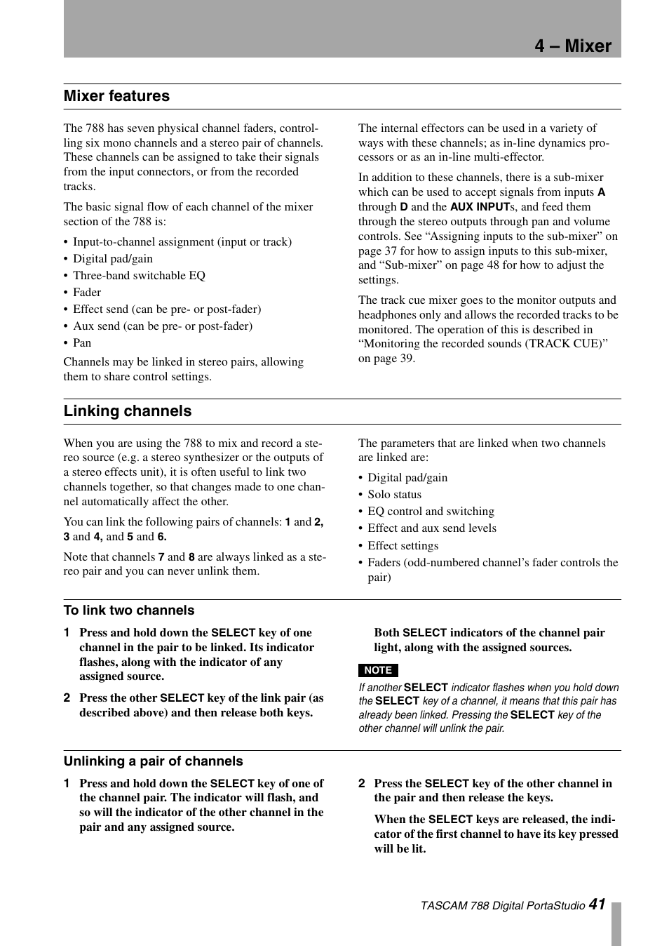 4 – mixer, Mixer features, Linking channels | To link two channels, Unlinking a pair of channels, Mixer features linking channels, To link two channels unlinking a pair of channels | Tascam 788 User Manual | Page 41 / 128