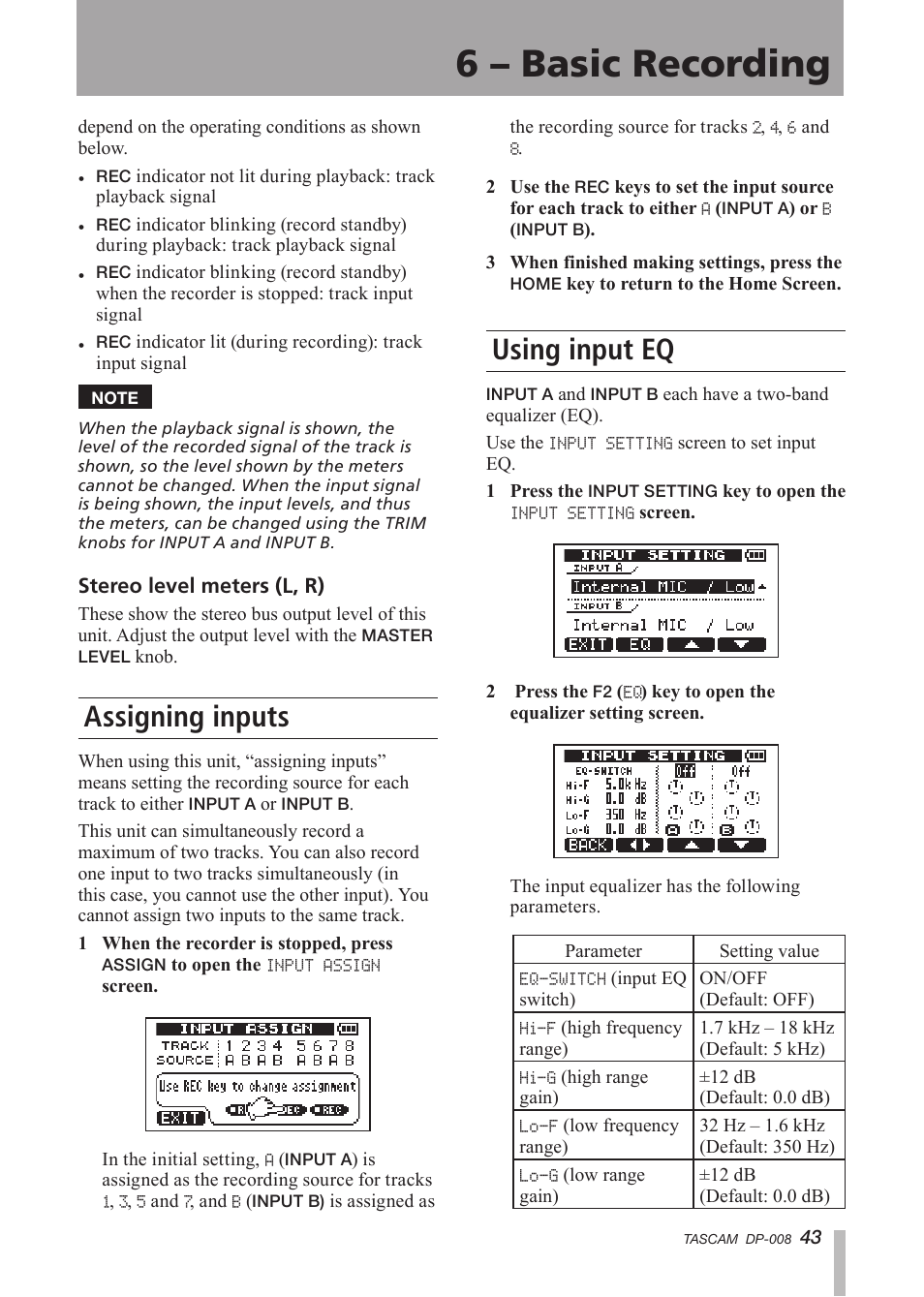 Assigning inputs, Using input eq, See “assigning inputs | 6 – basic recording | Tascam DP-008 User Manual | Page 43 / 88