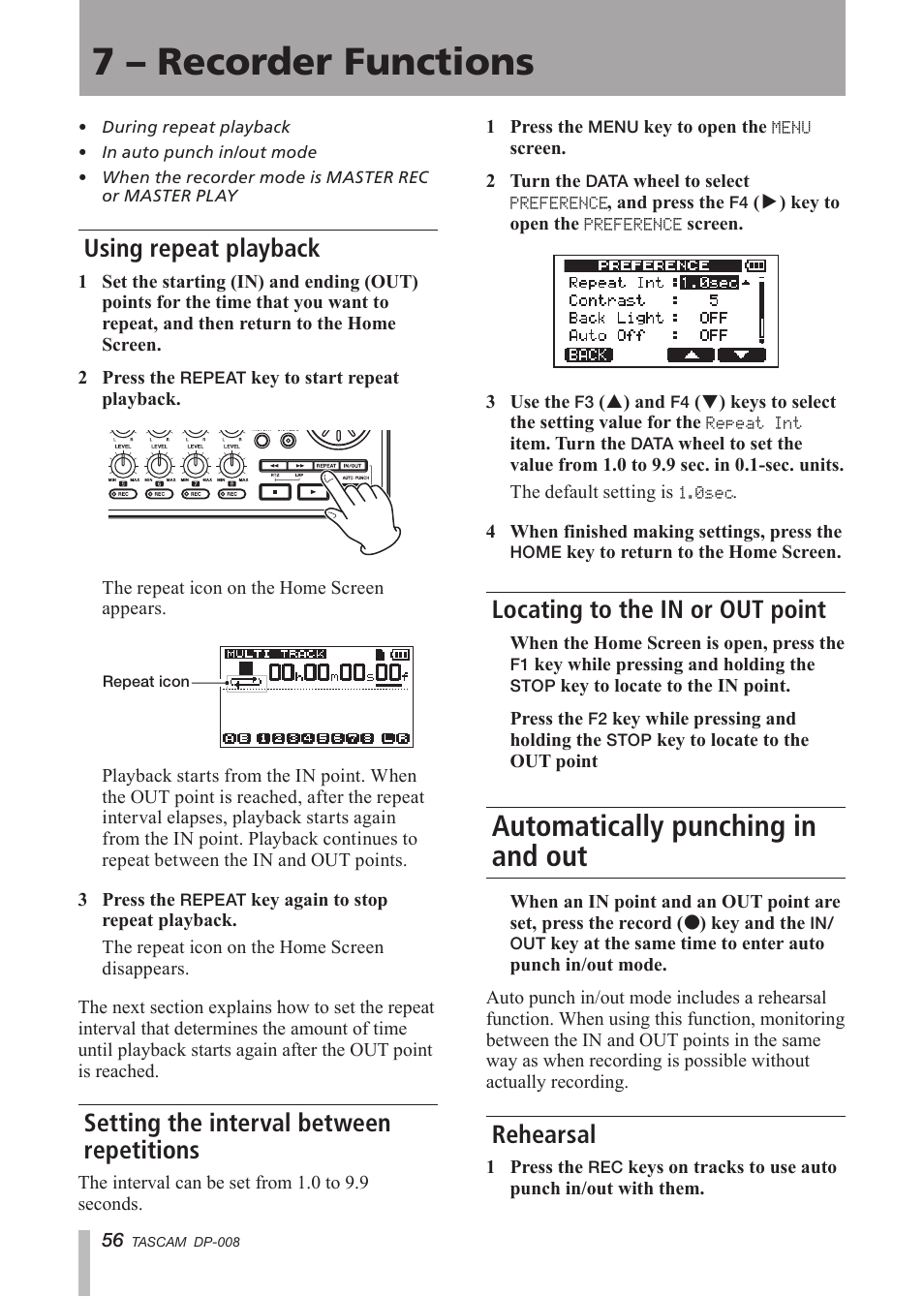 Using repeat playback, Setting the interval between repetitions, Locating to the in or out point | Automatically punching in and out, Rehearsal, Setting the interval between, Repetitions, 7 – recorder functions | Tascam DP-008 User Manual | Page 56 / 88