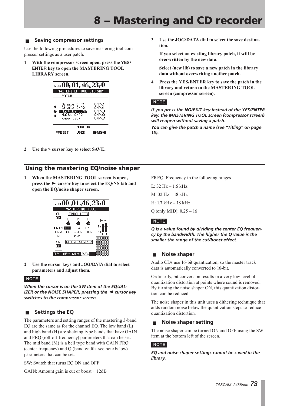 Saving compressor settings, Using the mastering eq/noise shaper, Settings the eq noise shaper noise shaper setting | 8 − mastering and cd recorder | Tascam 2488neo User Manual | Page 73 / 124