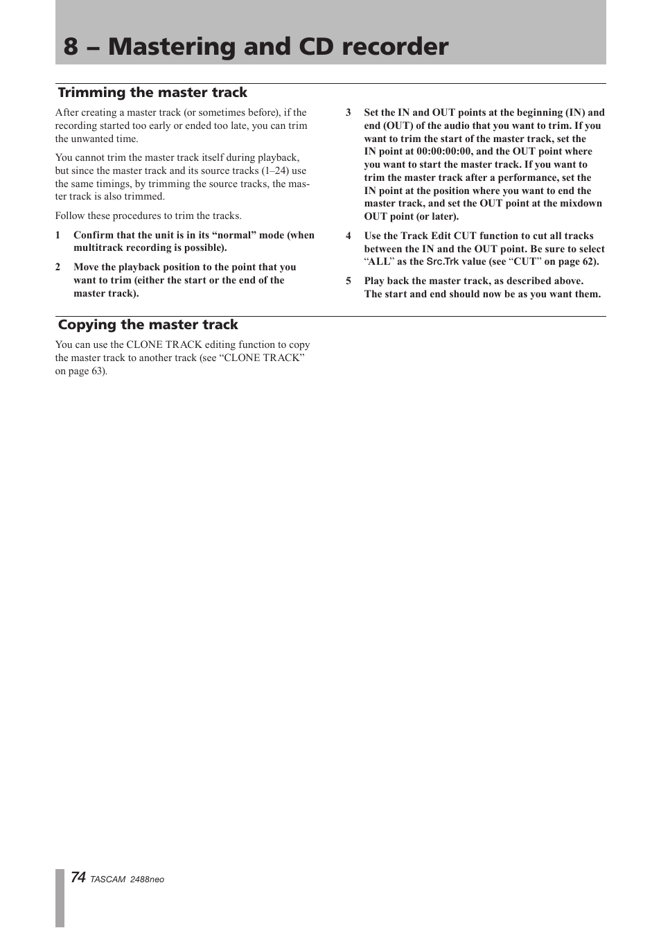 Trimming the master track copying the master track, 8 − mastering and cd recorder | Tascam 2488neo User Manual | Page 74 / 124