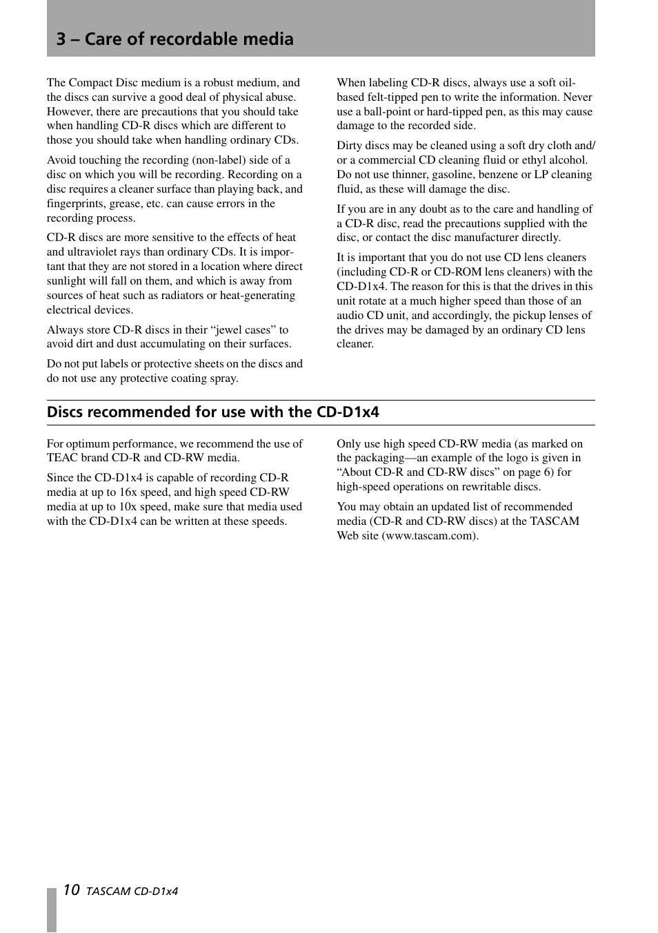 3 – care of recordable media, Discs recommended for use with the cd-d1x4, Discs recommended for use with the | Cd-d1x4 | Tascam CD-D1X4 User Manual | Page 10 / 22