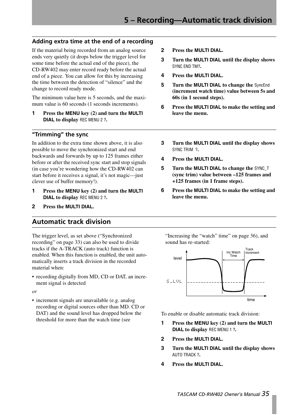 Adding extra time at the end of a recording, Trimming” the sync, Automatic track division | 5 – recording—automatic track division | Tascam CD-RW402 User Manual | Page 35 / 56