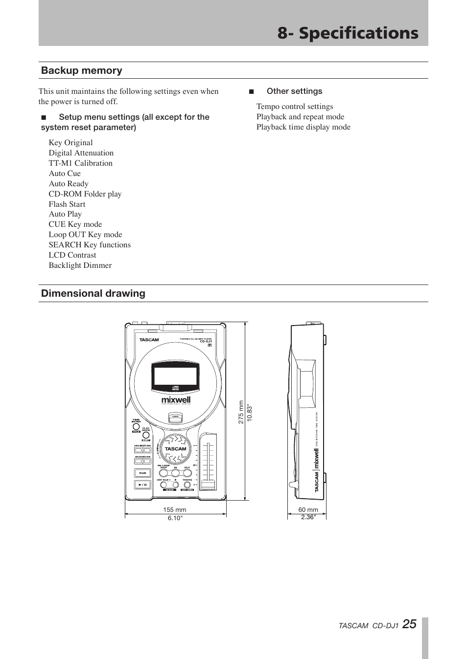 Backup memory, Other settings, Dimensional drawing | Setup menu settings (all except for the, System reset parameter) other settings, Specifications | Tascam CD-DJ1 User Manual | Page 25 / 28