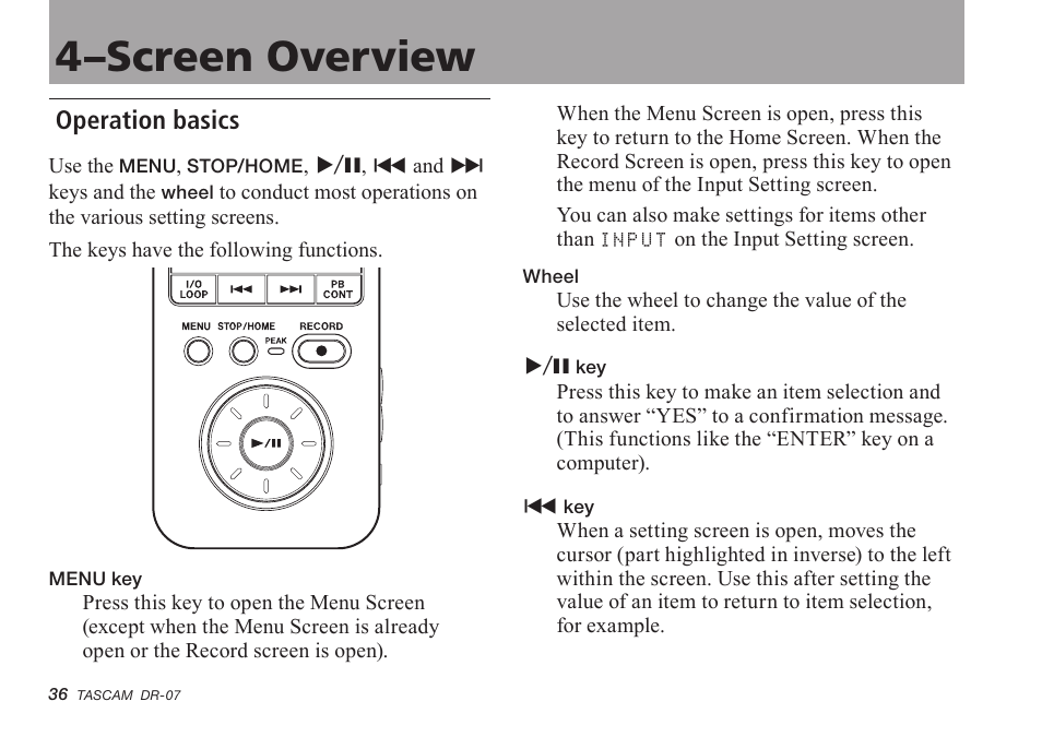 Operation basics, 4–screen overview | Tascam DR-07 User Manual | Page 36 / 96