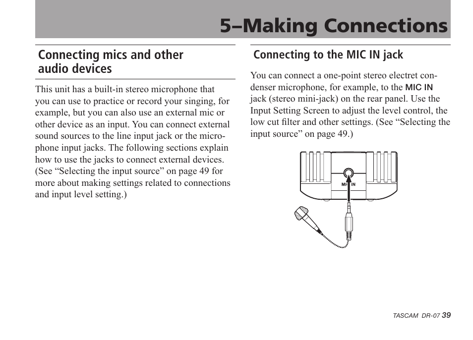 5–making connections, Connecting mics and other audio devices, Connecting to the mic in jack | 5–making connections 39 | Tascam DR-07 User Manual | Page 39 / 96