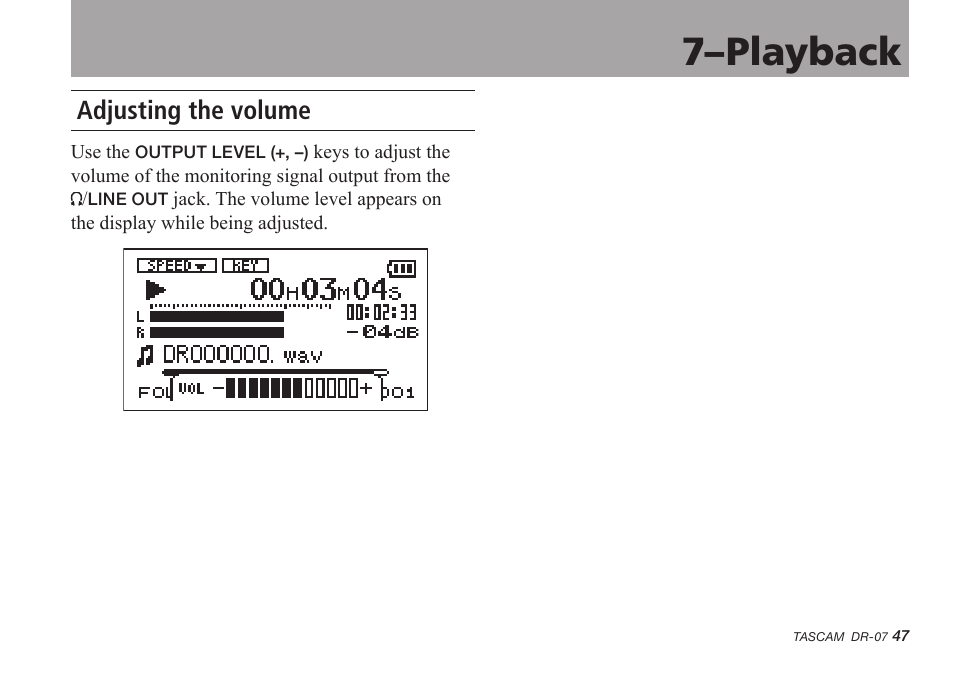 Adjusting the volume, 7–playback | Tascam DR-07 User Manual | Page 47 / 96