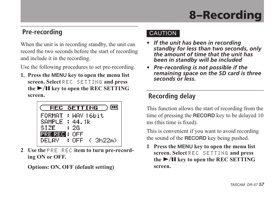 Pre-recording, Recording delay, 8–recording | Tascam DR-07 User Manual | Page 57 / 96