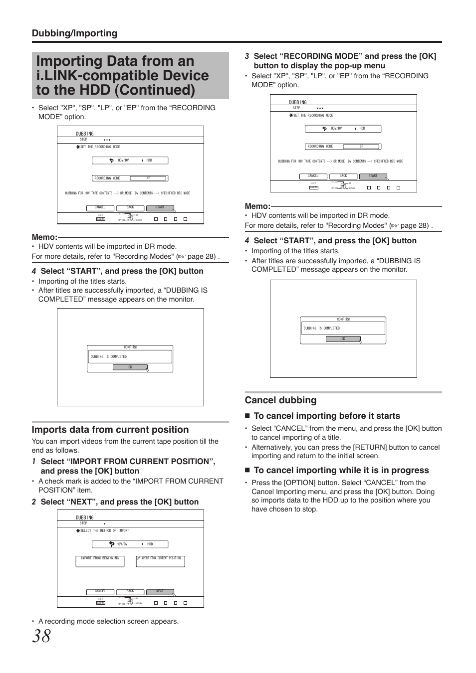 Dubbing/importing, Cancel dubbing, Imports data from current position | 4select “start”, and press the [ok] button, 2select “next”, and press the [ok] button | Tascam BD-R2000 User Manual | Page 38 / 112