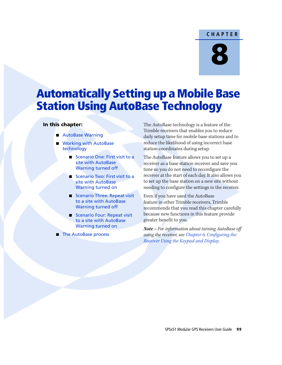 Chapter 8, automatically setting up a mobile base, Station using autobase technology, S. see | Autobase technology | Trimble Outdoors SPSX51 User Manual | Page 101 / 188