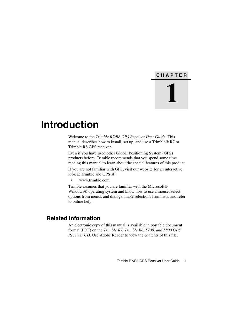 Introduction, Related information | Trimble Outdoors R7 User Manual | Page 13 / 222