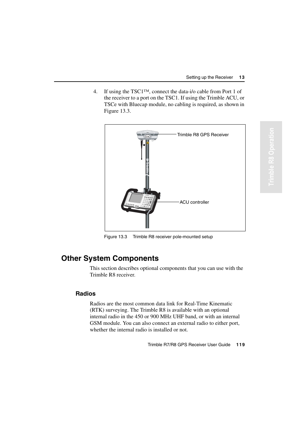 Other system components, Radios, Tr imble r8 operation | Trimble Outdoors R7 User Manual | Page 131 / 222