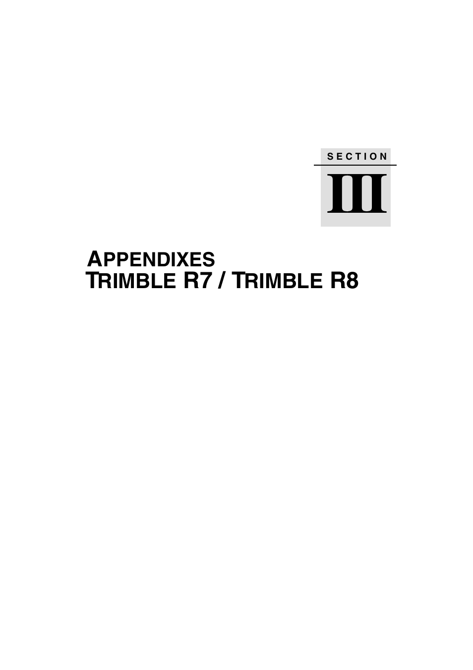 Appendixes trimble r7 / trimble r8, Appendixes, Trimble r7 / trimble r8 | Trimble Outdoors R7 User Manual | Page 179 / 222