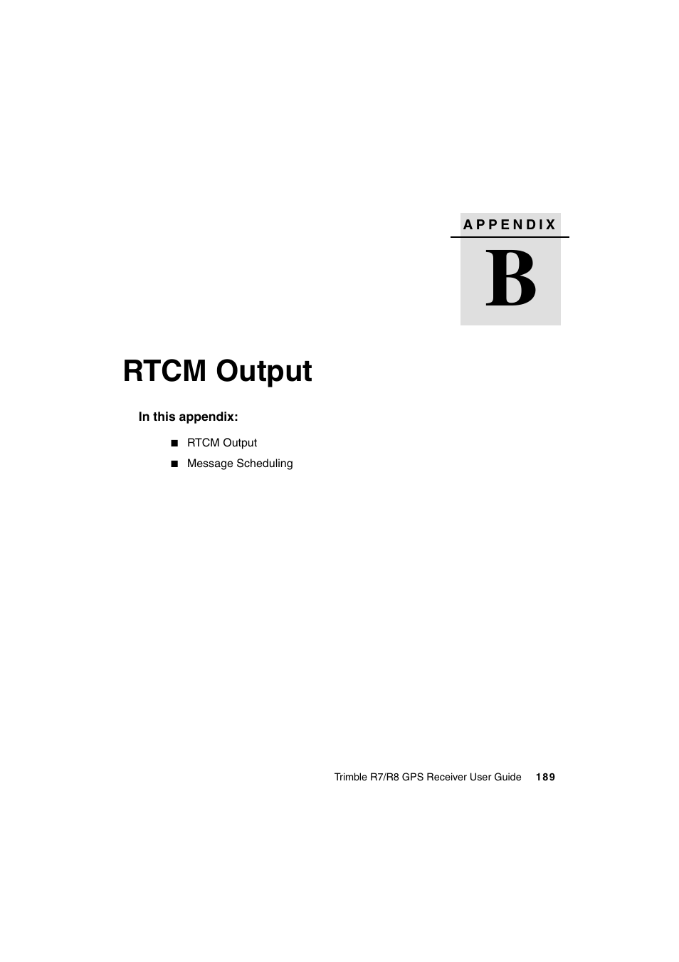 Rtcm output | Trimble Outdoors R7 User Manual | Page 201 / 222