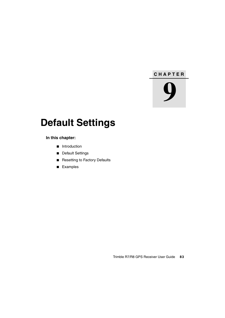 Default settings | Trimble Outdoors R7 User Manual | Page 95 / 222