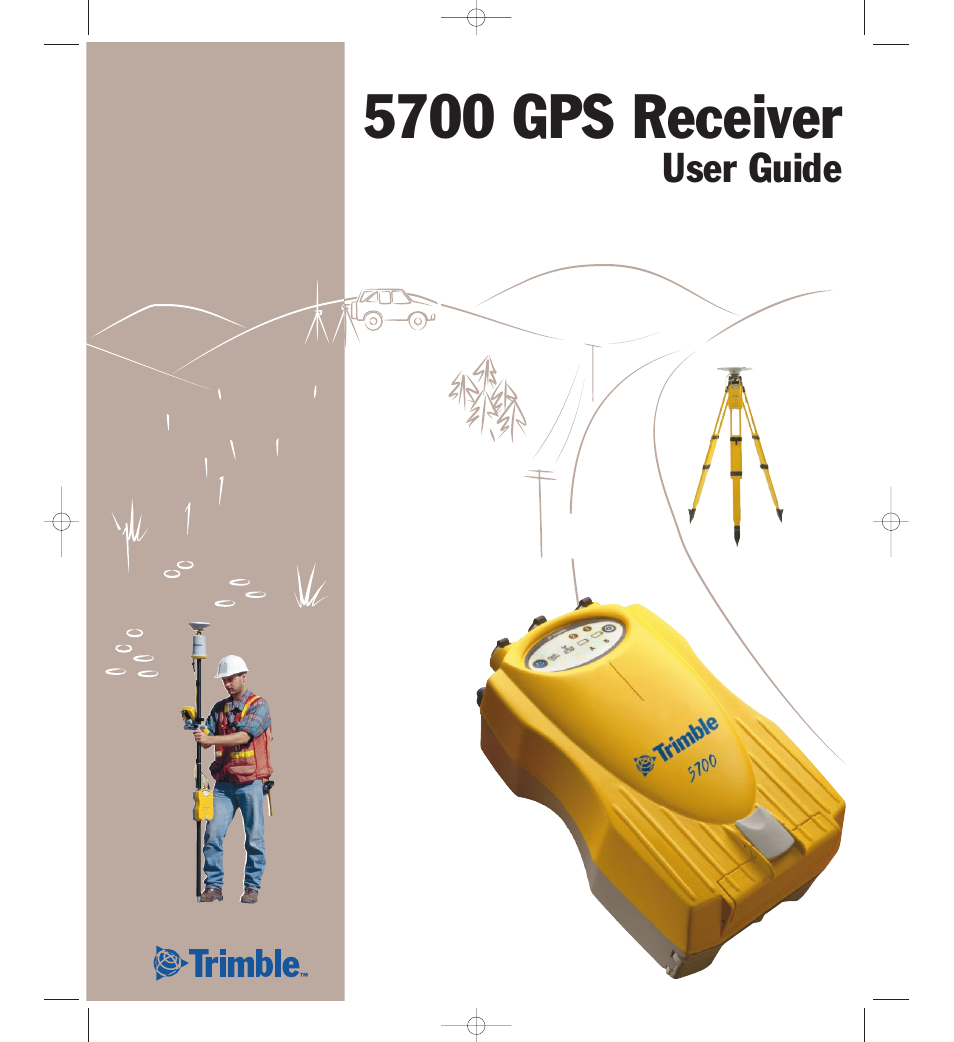 Trimble Outdoors 5700 User Manual | 186 pages