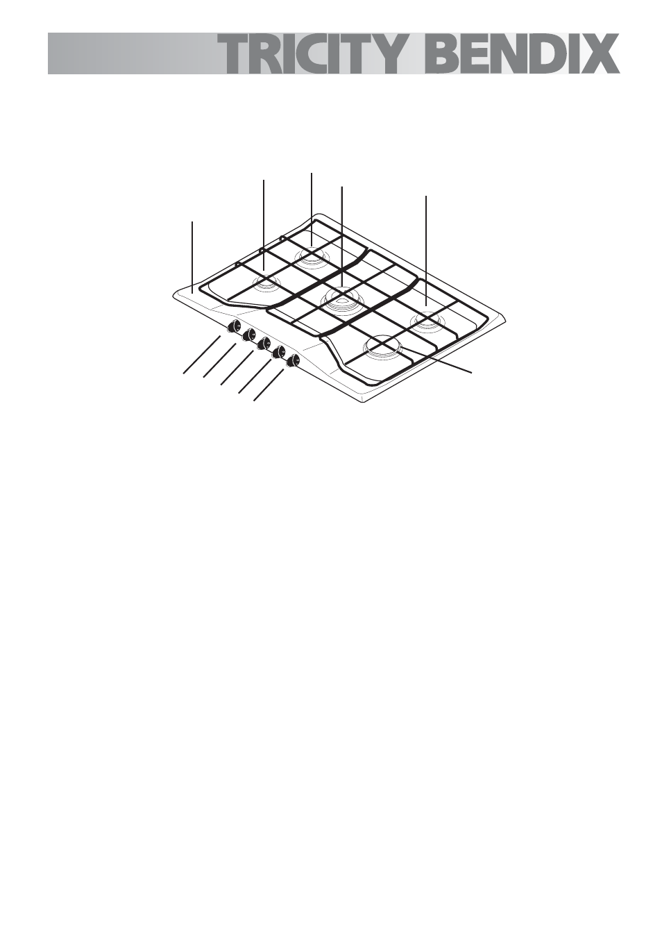 Description of the hob | Tricity Bendix TBG700 User Manual | Page 6 / 32