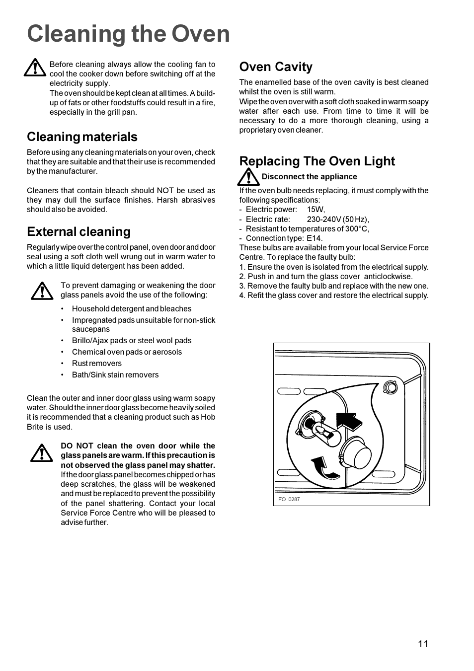 Cleaning the oven, Cleaning materials, External cleaning | Oven cavity, Replacing the oven light | Tricity Bendix TBS 613 User Manual | Page 11 / 18