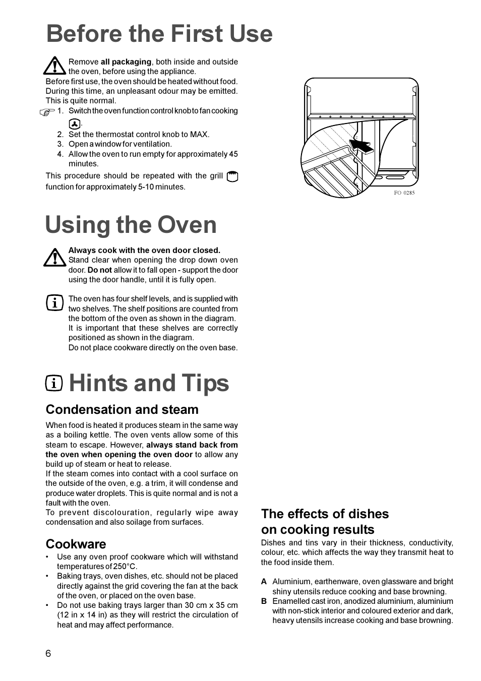 Hints and tips before the first use, Using the oven, Condensation and steam | Cookware, The effects of dishes on cooking results | Tricity Bendix TBS 613 User Manual | Page 6 / 18