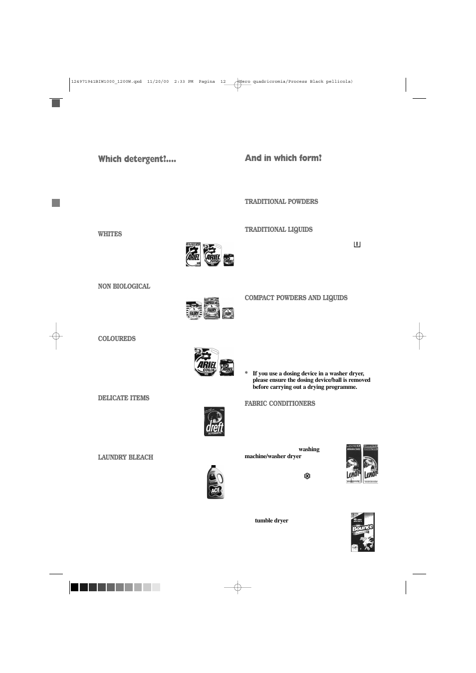And in which form, Which detergent | Tricity Bendix BIW 1000W User Manual | Page 12 / 28