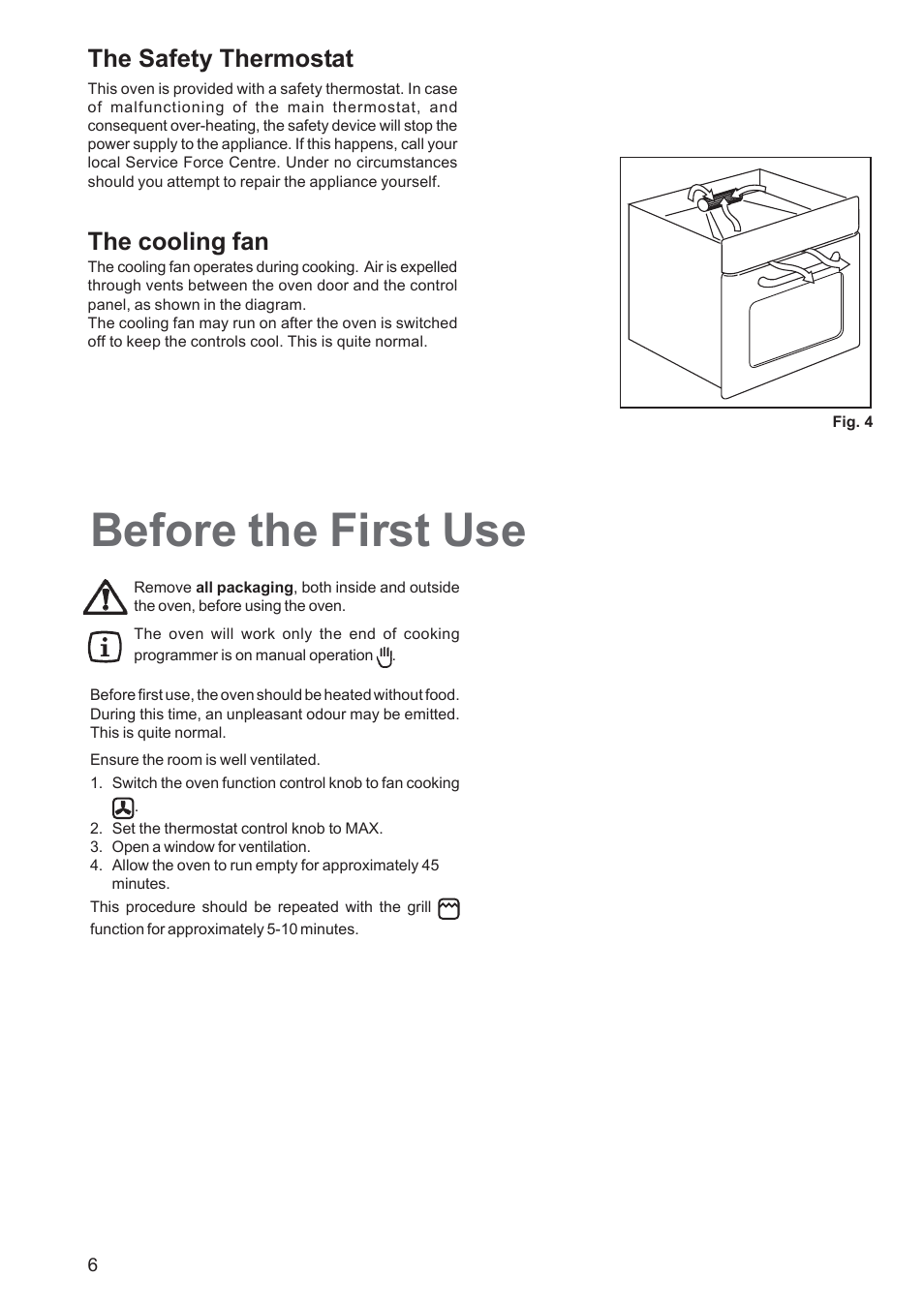 Before the first use, The safety thermostat, The cooling fan | Tricity Bendix TBF 610 User Manual | Page 6 / 20