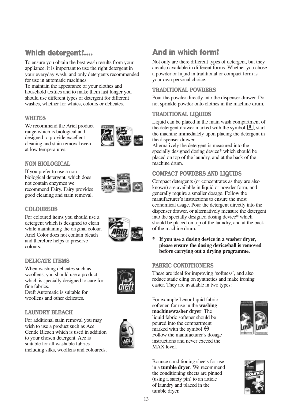 And in which form, Which detergent | Tricity Bendix BIW 104 W User Manual | Page 13 / 28